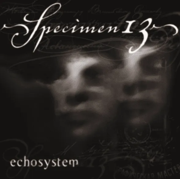 Echosystem — Specimen13